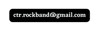 ctr rockband gmail com